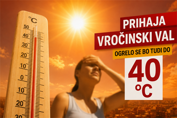 Nov vročinski val prinaša temperature do 40 °C – a Koroška ostaja izjema!