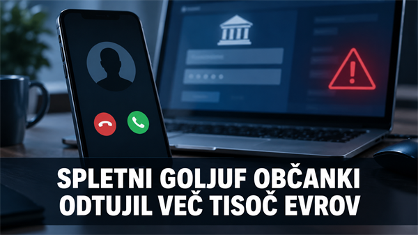 Spletni goljuf občanki odtujil več tisoč evrov